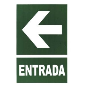 SEÑAL VINIL 20X30 ENTRADA IZQUIERDA