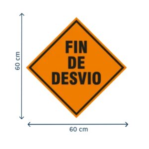 SEÑAL VINIL BASE TRIPLAY 0.60 CM X 0.60 CM. FIN DESVIO